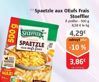 Stoeffler - Spaetzle Aux Oeufs Frais offre à 3,86€ sur Colruyt