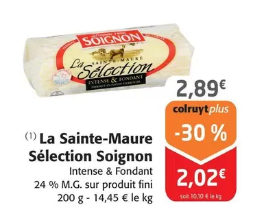 Soignon - La Sainte-maure Sélection offre à 2,02€ sur Colruyt