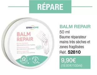 Stanhome - Balm Repair offre à 9,9€ sur Stanhome