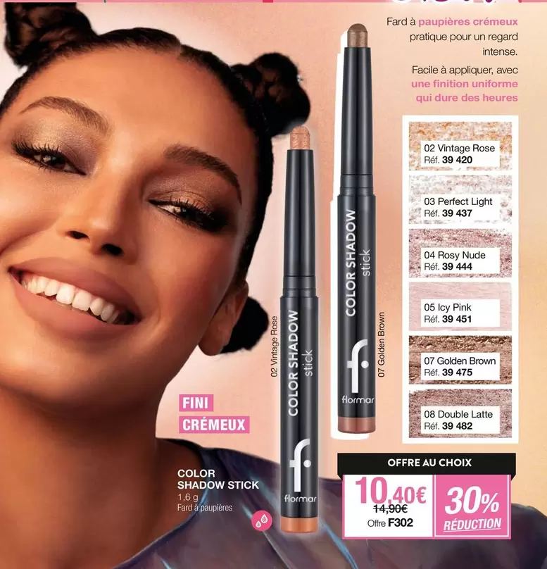 Flormar - Color Shadow Stick offre à 10,4€ sur Stanhome