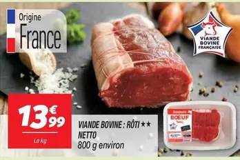 Netto - Viande Bovine: Rôti