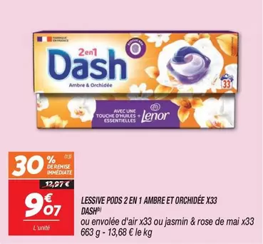 Dash - Lessive Pods 2 En 1 Ambre Et Orchidée X33