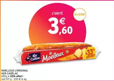 Ker Cadelac - Moelleux L'original offre à 3,6€ sur Intermarché Contact