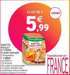 Fleury Michon - Risotto Poulet Et Cèpes offre à 5,99€ sur Intermarché