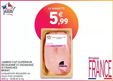 Brient - Jambon Cuit Supérieur Découenné et Dégraissé - 10 Tranches