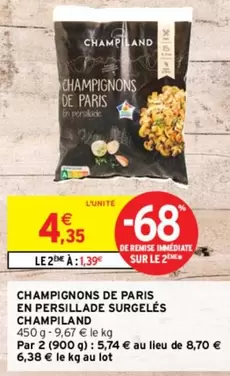 Champiland - Champignons de Paris en Persillade Surgelés : Savourez la fraîcheur et la qualité en promotion !