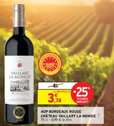 Château Vaillart La Mongie - Aop Bordeaux Rouge