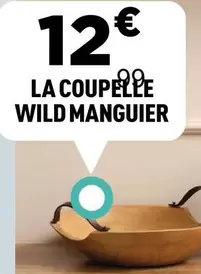 La Coupelle Wild Manguier