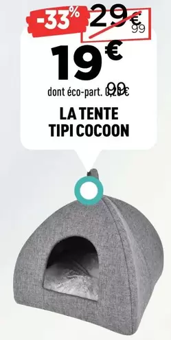 La Tente Tipi Cocoon