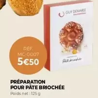 Préparation Pour Pâte Briochée offre à 5,5€ sur Guy Demarle