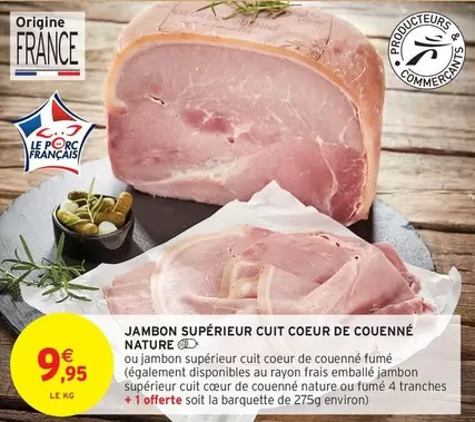 Jambon Supérieur Cuit Coeur De Couenne Nature