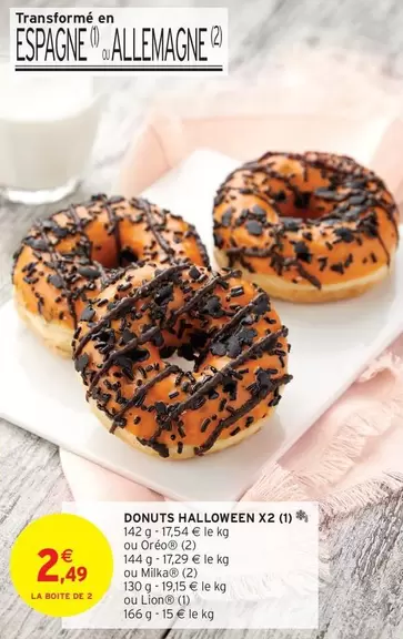 Donuts -  Halloween X2 offre à 2,49€ sur Intermarché Hyper