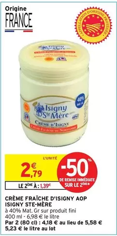 Isigny Sainte Mére - Crème Fraîche D'isigny Aop