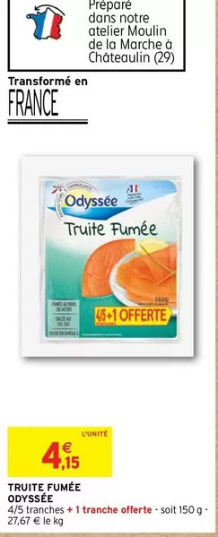 Odyssée - Truite Fumée