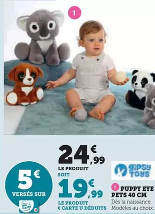 Puppy Eye Pets 40 Cm offre à 24,99€ sur Hyper U