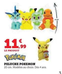 Pokemon - Peluche offre à 11,99€ sur Super U