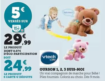 Vtech - Ourson 1, 2, 3 Suis-Moi offre à 29,99€ sur Super U