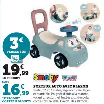 Smoby - Porteur Auto Avec Klaxon offre à 19,99€ sur Super U