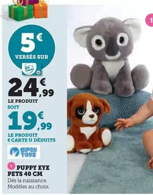 Gipsy Toys - Puppy Eye Pets 40 Cm offre à 24,99€ sur Super U