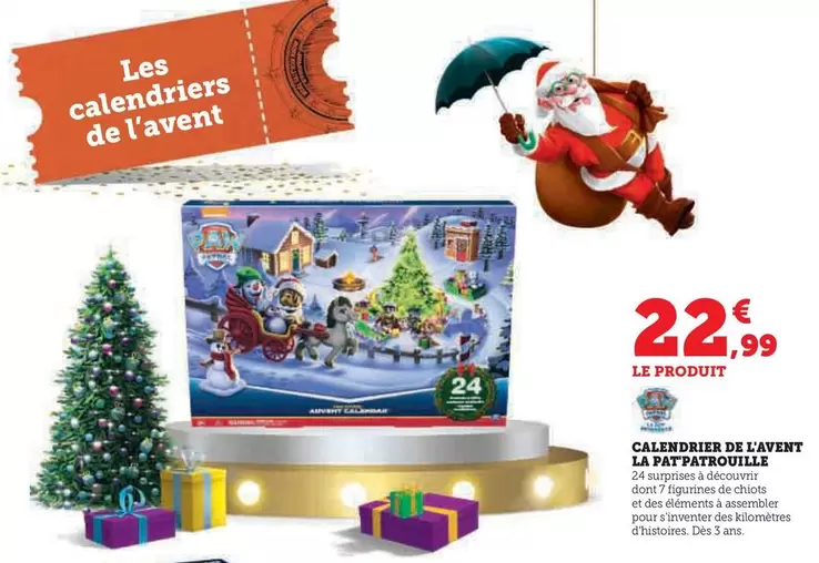 Paw Patrol - Calendrier De L'avent offre à 22,99€ sur Super U