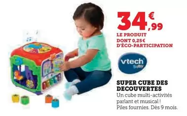 Vtech - Super Cube Des Decouvertes offre à 34,99€ sur Super U