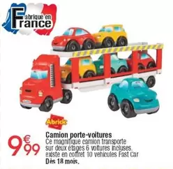 Camion Porte-voitures offre à 9,99€ sur Cora