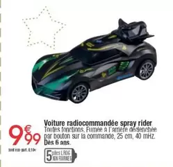 Voiture Radiocommandée Spray Rider offre à 9,99€ sur Cora