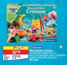 Clementoni - Mes premiers cristaux offre à 16,99€ sur Cora