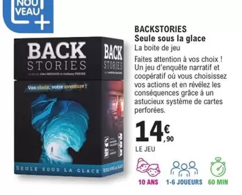 Backstories - Seule Sous La Glace offre à 14,9€ sur E.Leclerc Espace Culturel