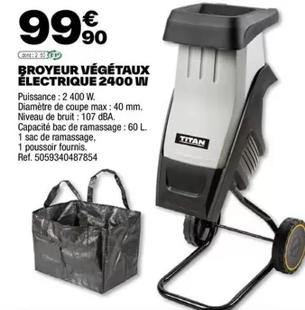 broyeur végétaux électrique 2400 w