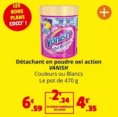 Vanish - Détachant En Poudre Oxi Action offre à 4,35€ sur Coccinelle Express