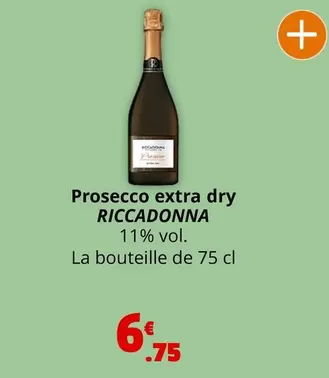 Riccadonna - Prosecco Extra Dry offre à 6,75€ sur Coccinelle Express