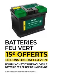 Feu Vert - Batterie 