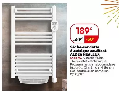 Sèche-Serviette Électrique Soufflant Aldea Heallux - Performance et confort pour votre salle de bain