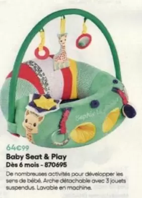 Baby Seat & Play offre à 64,99€ sur King Jouet