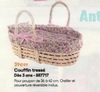 Couffin Tressé  offre à 39,99€ sur King Jouet