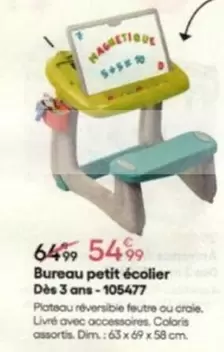 Bureau Petit Écolier offre à 54,99€ sur King Jouet