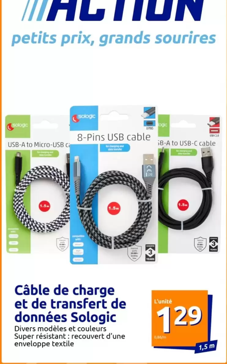 Câble De Charge Et De Transfert De Données Sologic offre à 1,29€ sur Action