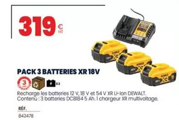 DeWalt - Pack 3 Batteries XR 18V offre à 319€ sur Au Forum du Bâtiment