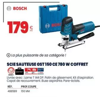 Bosch - Scie Sauteuse GST150 CE 780 W Coffret offre à 179€ sur Au Forum du Bâtiment