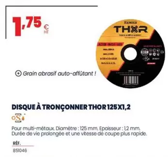 Hanger - Disque A Tronconner Thor 125X12 offre à 1,75€ sur Au Forum du Bâtiment