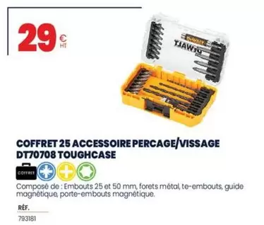 DeWalt - Coffret 25 Accessoire Percage/vissage Dt70708 Toughcase offre à 29€ sur Au Forum du Bâtiment