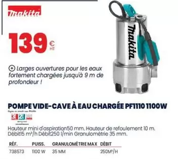 Makita - Pompe Vide-Cave À Eau Chargée PF1110 1100W offre à 139€ sur Au Forum du Bâtiment