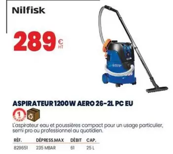 Nilfisk - Aspirateur 1200 W Aero 26-2l Pc Eu offre à 289€ sur Au Forum du Bâtiment