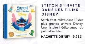 Stitch S'Invite Dans Les Films Disney offre à 9,95€ sur Maison de la Presse