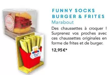 Marabout - Funny Socks Burger & Frites offre à 12,95€ sur Maison de la Presse