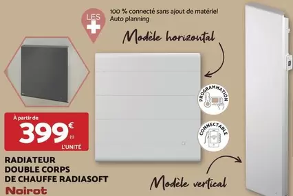 Noirot Radiasoft - Radiateur Double Corps De Chauffe : Performance et Confort au Meilleur Prix