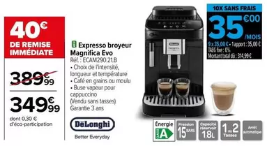 DeLonghi - Expresso Broyeur Magnifica Evo