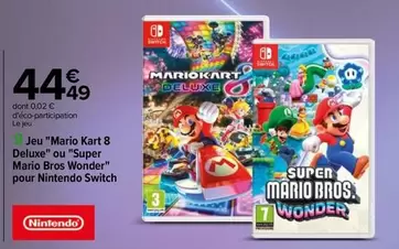 Promo : Mario Kart 8 Deluxe et Super Mario Bros Wonder - Jeux Nintendo incontournables !