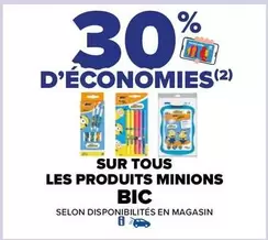 BIC - Sur Tous Les Produits Minions